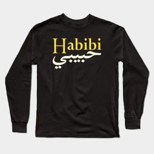 Habibi (My love in both Arabic and English) Long Sleeve T-Shirt